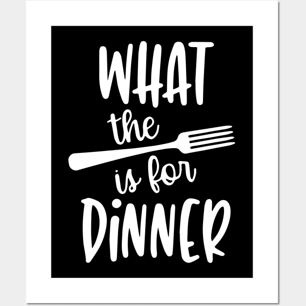 What The Fork Is For Dinner Sign Wall Art by ZimBom Designer